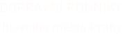 Dopravní podniky 
hlavního města Prahy